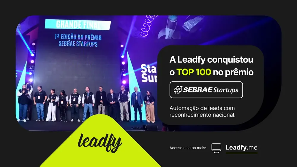 Leadfy está entre as 100 melhores startups do Brasil, segundo Sebrae