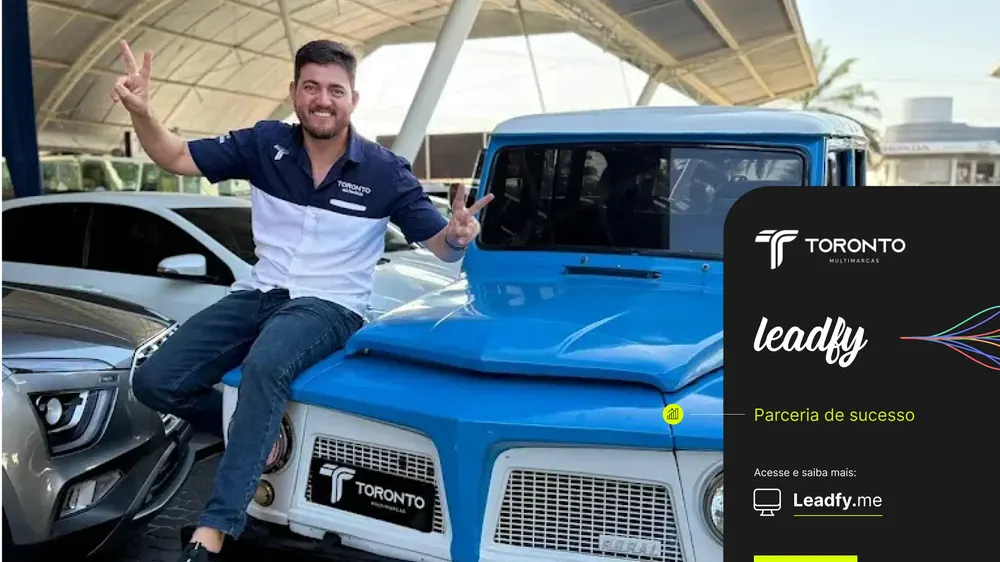 Como a Toronto Multimarcas transformou sua reposição de estoque com a Leadfy